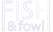 Fish & Fowl - Seafood - Poultry - Deli